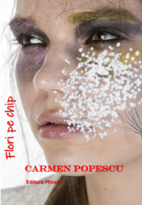 Flori pe chip - Carmen Popescu