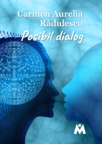 Posibil dialog - de Carmen Aurelia Rădulescu